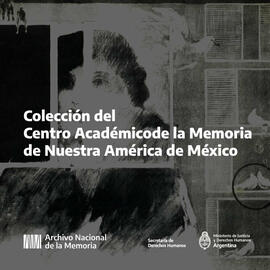Colección Centro Académico de la Memoria de Nuestra América de México