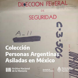 Colección Personas Argentinas Asiladas en México