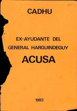 Testimonio de Rodolfo Peregrino Fernández "Ex Ayudante del General Harguindeguy acusa"