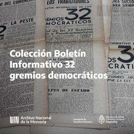 Colección Boletín informativo 32 gremios democráticos