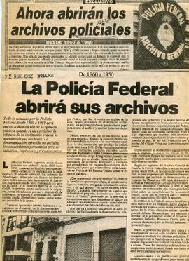 Artículo periodístico sobre la apertura de archivos de la Policía Federal