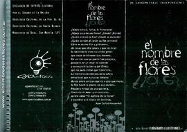 Folleto del largometraje idependiente "El nombre de las flores"